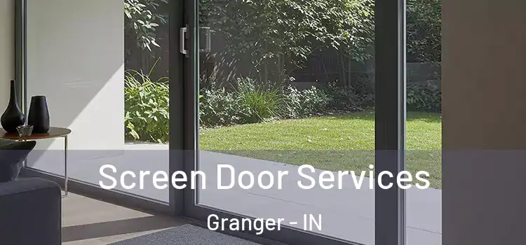Screen Door Services Granger - IN